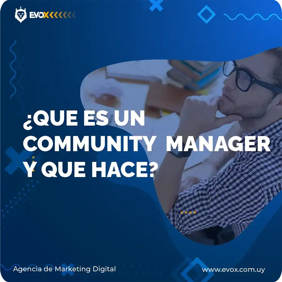 Qu Es Un Community Manager Y Qu Hace Evox Servicio De